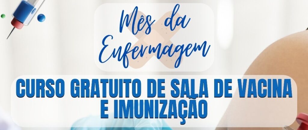 Curso gratuito de sala de vacina e imunizacao